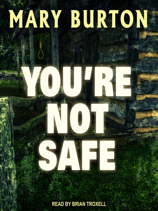 Title details for You're Not Safe by Mary Burton - Available